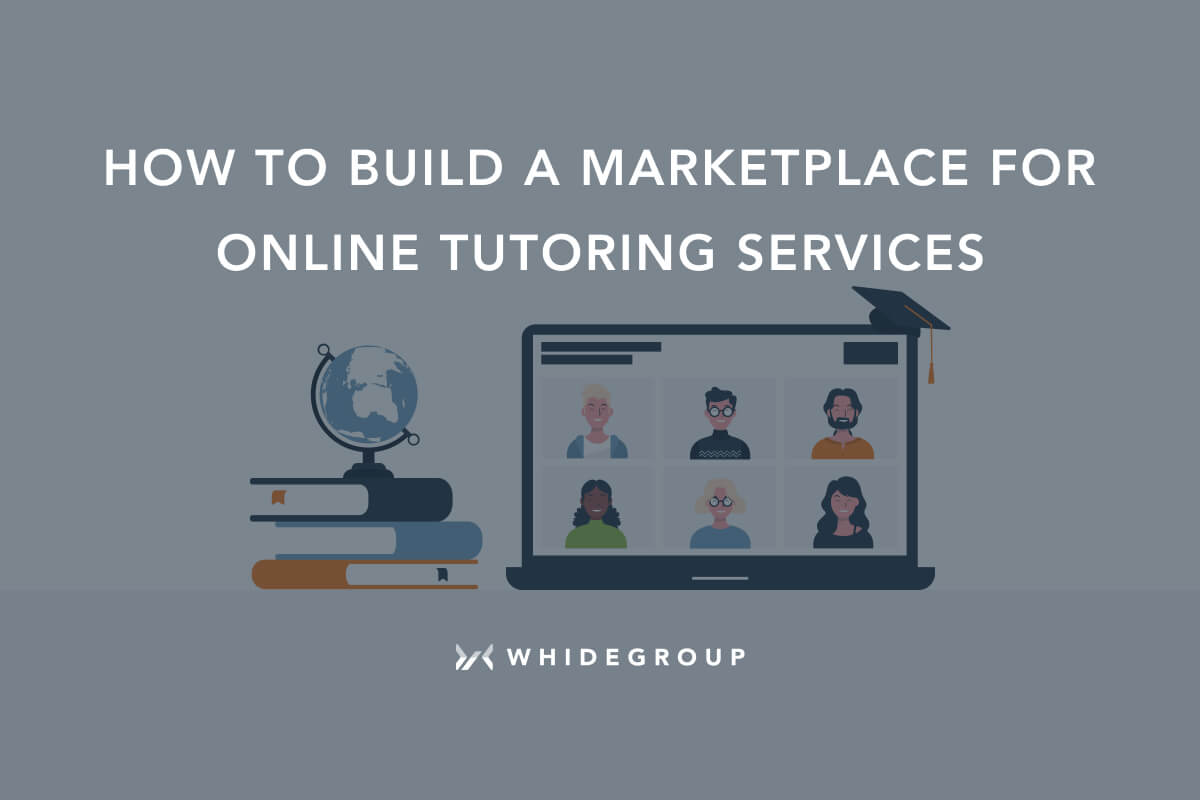 Tutoring Marketplaces: Build the Best One for Your Tutoring Company?
